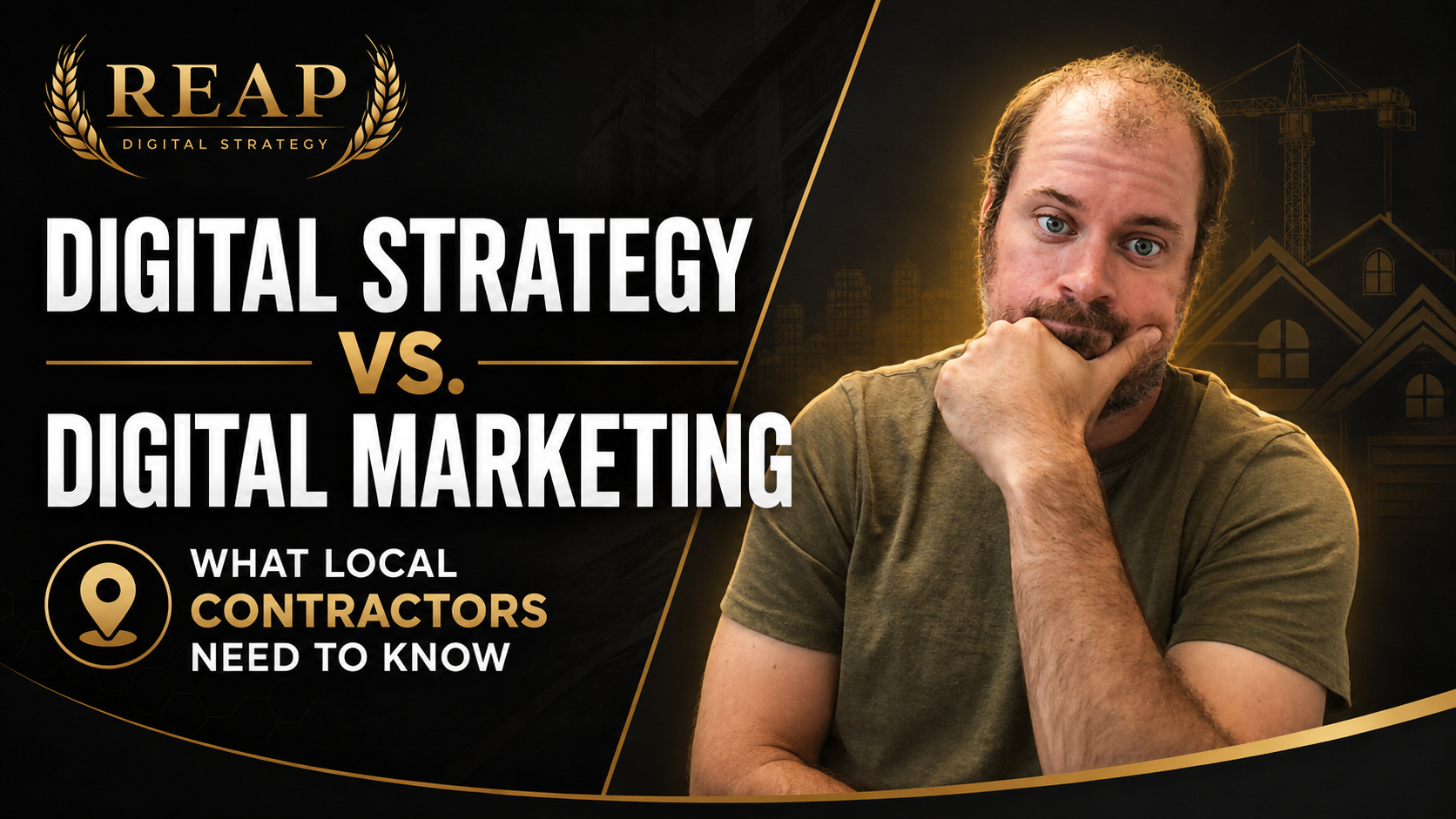 What Is Digital Strategy vs. Digital Marketing? What Local Contractors Need to Know